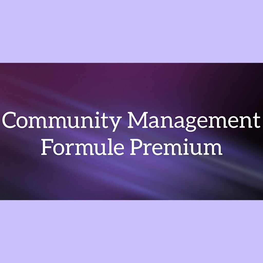 Community Management - Formule Premium
