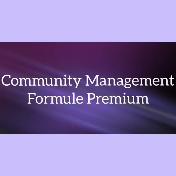 Community Management - Formule Premium